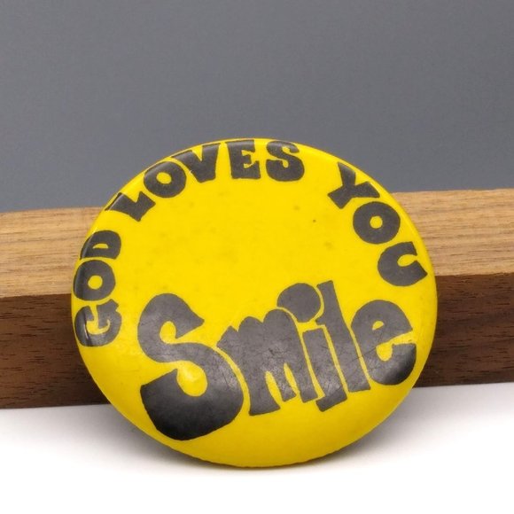 Vintage Smile God Loves You Pinback, Collectible Yellow Pin from Fargo Rubber - Picture 1 of 5